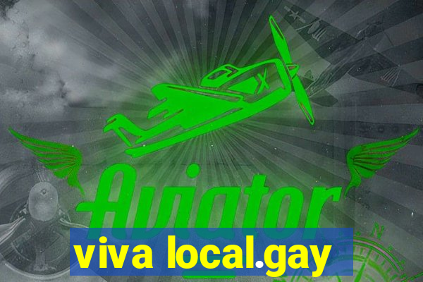 viva local.gay